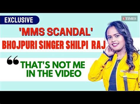 MMS Scandal Bhojpuri singer Shilpa Raj Interview: Thats not